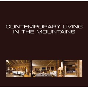 книга Contemporary Living in the Mountains, автор: Wim Pauwels